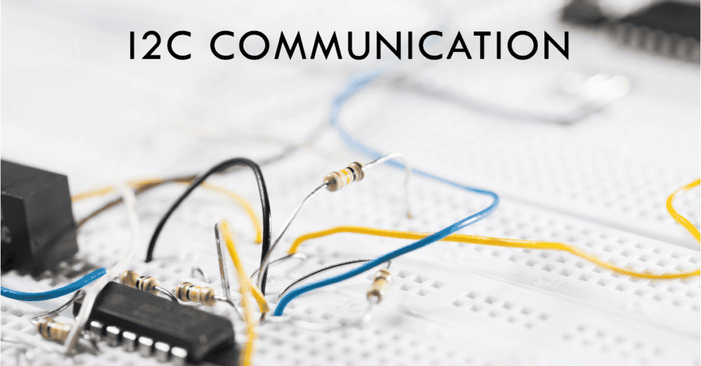 I2C Communication